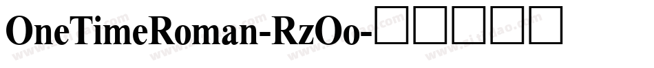 OneTimeRoman-RzOo字体转换