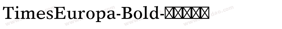 TimesEuropa-Bold字体转换