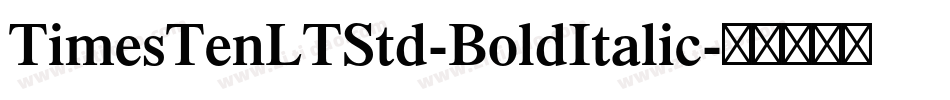 TimesTenLTStd-BoldItalic字体转换