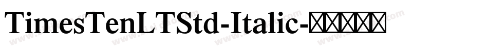 TimesTenLTStd-Italic字体转换