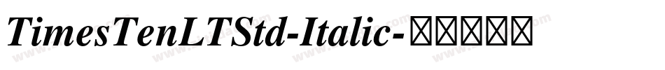 TimesTenLTStd-Italic字体转换
