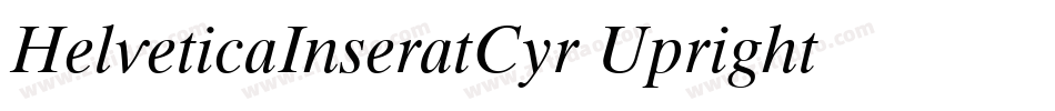 HelveticaInseratCyr-Upright字体转换