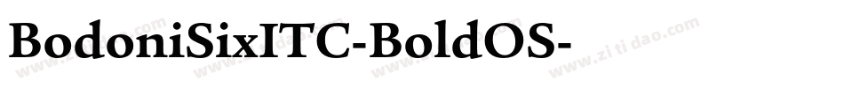 BodoniSixITC-BoldOS字体转换