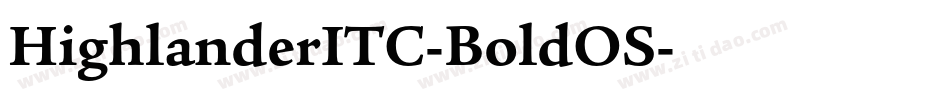 HighlanderITC-BoldOS字体转换