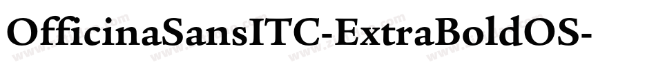 OfficinaSansITC-ExtraBoldOS字体转换