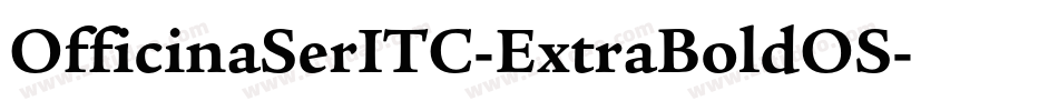 OfficinaSerITC-ExtraBoldOS字体转换