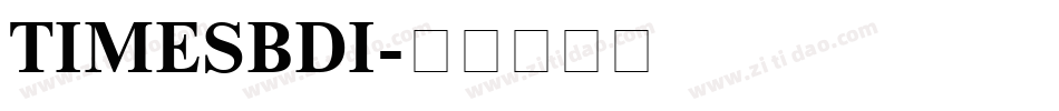 TIMESBDI字体转换