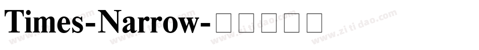 Times-Narrow字体转换