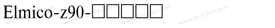 Elmico-z90字体转换