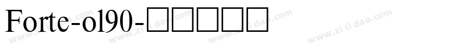 Forte-ol90字体转换