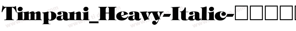 Timpani_Heavy-Italic字体转换