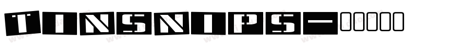 Tinsnips字体转换