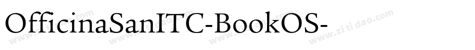 OfficinaSanITC-BookOS字体转换
