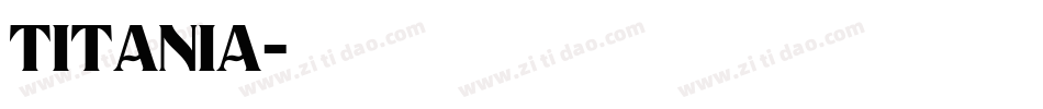 Titania字体转换