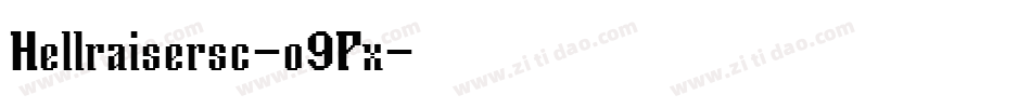 Hellraisersc-o9Px字体转换