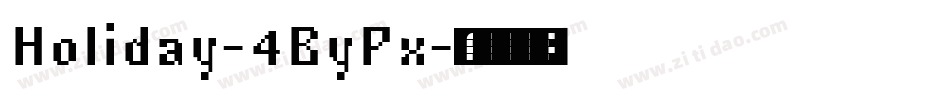 Holiday-4ByPx字体转换
