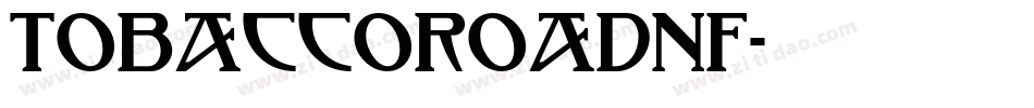TobaccoRoadNF字体转换