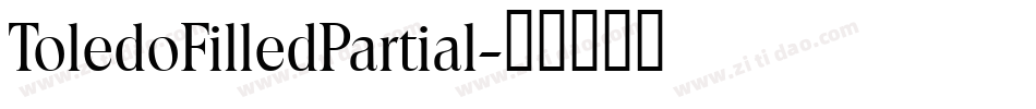 ToledoFilledPartial字体转换