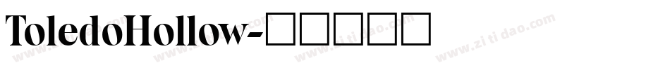 ToledoHollow字体转换