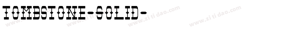 Tombstone-Solid字体转换
