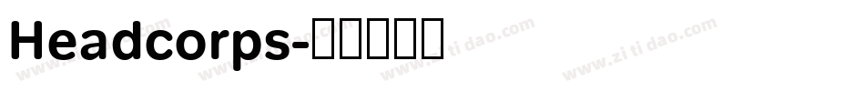 Headcorps字体转换
