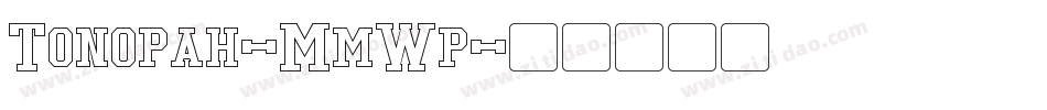 Tonopah-MmWp字体转换
