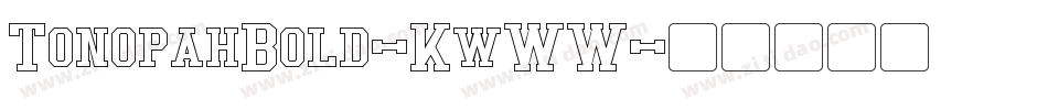 TonopahBold-KwWW字体转换