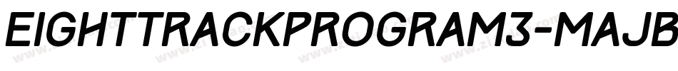 EightTrackProgram3-MAJB字体转换