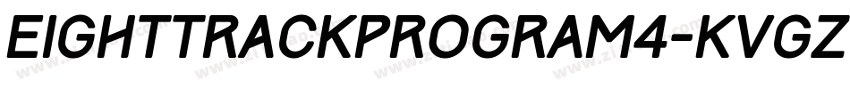 EightTrackProgram4-KVGZ字体转换