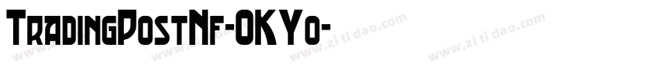 TradingPostNf-0KYo字体转换