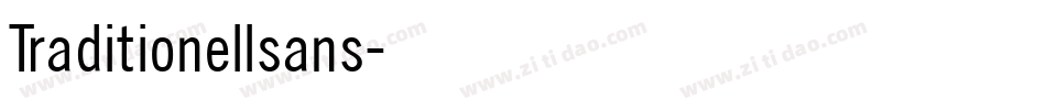 Traditionellsans字体转换