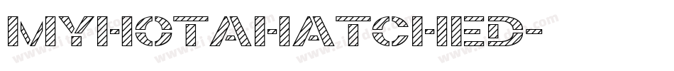 MyhotaHatched字体转换