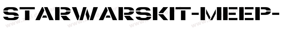 StarwarsKit-MeeP字体转换