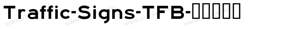 Traffic-Signs-TFB字体转换