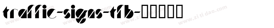 Traffic-Signs-TFB字体转换