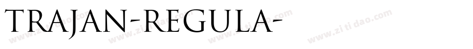 Trajan-Regula字体转换