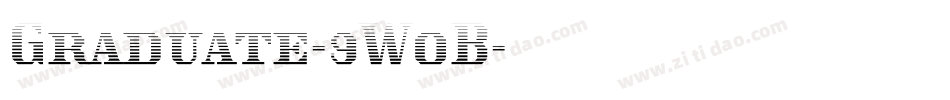 Graduate-9WoB字体转换