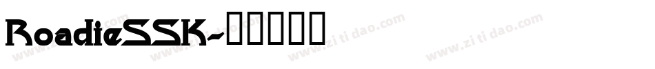 RoadieSSK字体转换