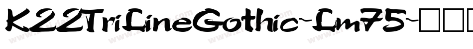 K22TriLineGothic-Lm75字体转换