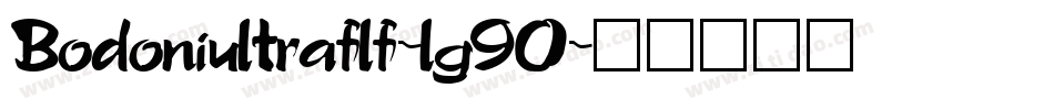 Bodoniultraflf-lg90字体转换