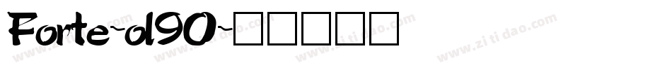Forte-ol90字体转换