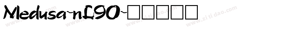 Medusa-nL90字体转换