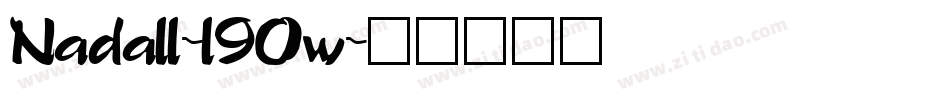 Nadall-l90w字体转换
