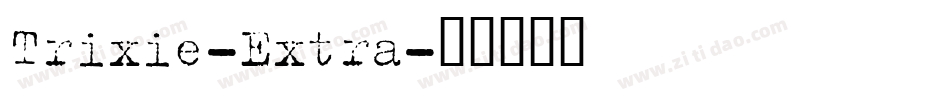 Trixie-Extra字体转换