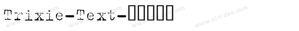 Trixie-Text字体转换
