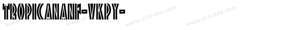 TropicanaNf-vKPy字体转换