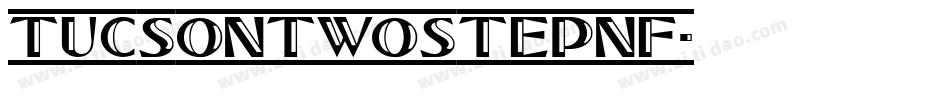 TucsonTwoStepNF字体转换
