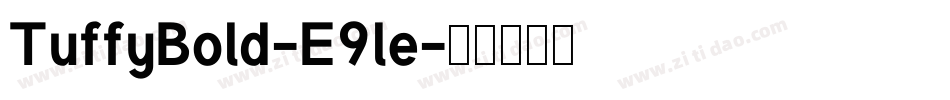 TuffyBold-E9le字体转换