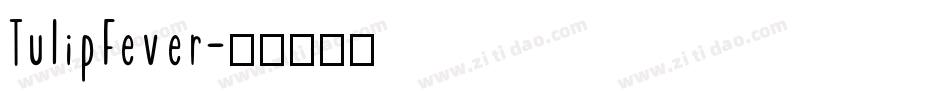 TulipFever字体转换