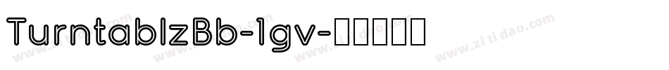 TurntablzBb-1gv字体转换